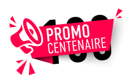 PROMO CENTENAIRE : Juin 2020